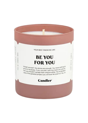 Be You For You Candle (LOCAL PICK UP ONLY)